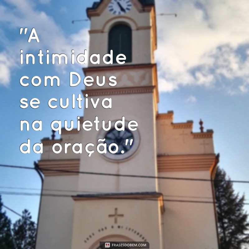 intimidade com deus estudo 