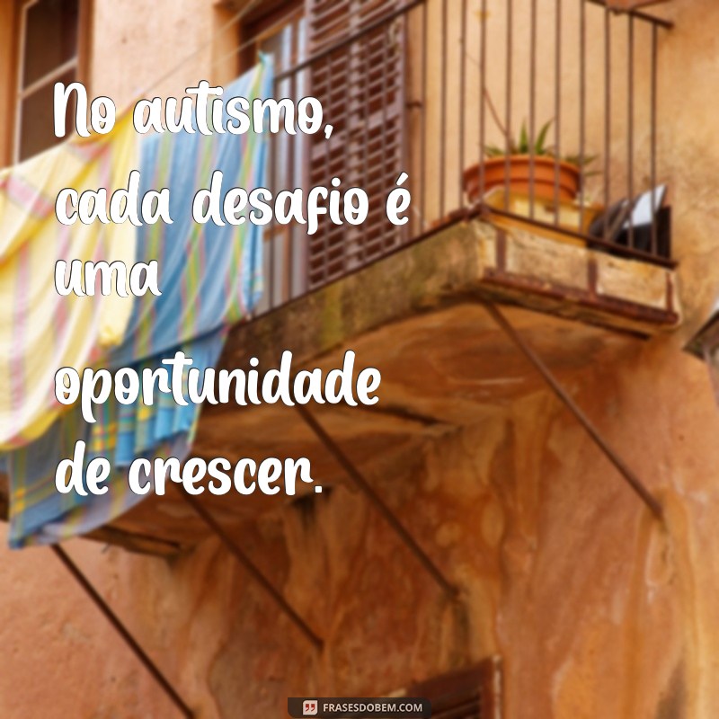 Frases Inspiradoras sobre Autismo para Usar no Status 