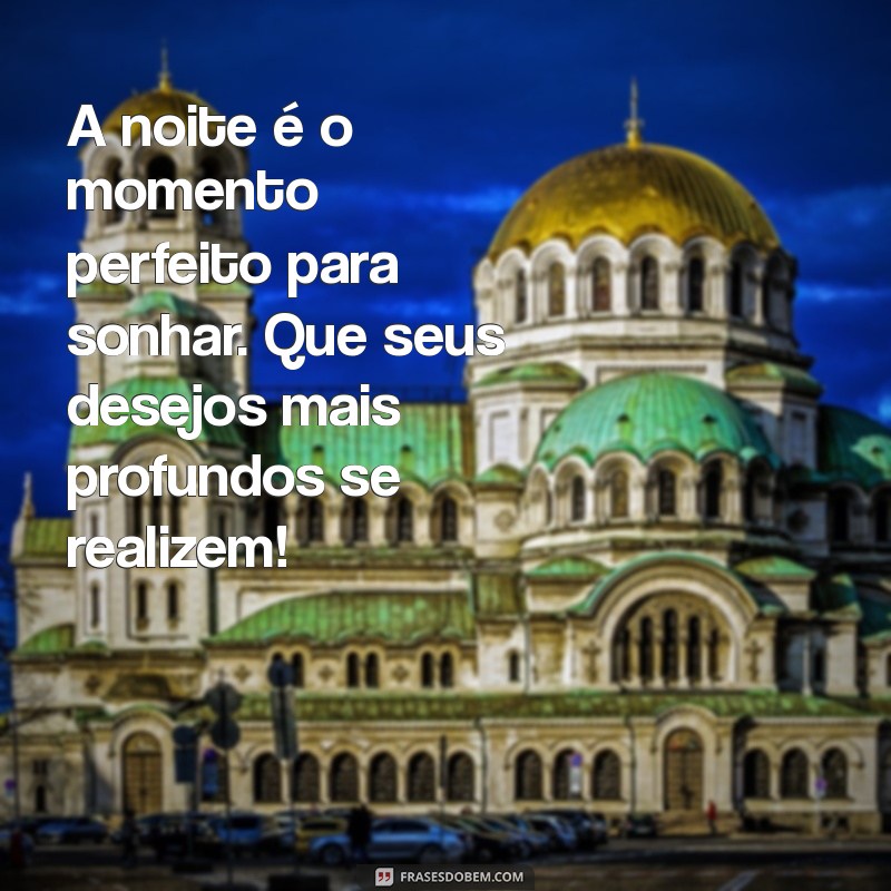 Mensagens Inspiradoras para uma Boa Noite: Transmita Amor e Carinho 