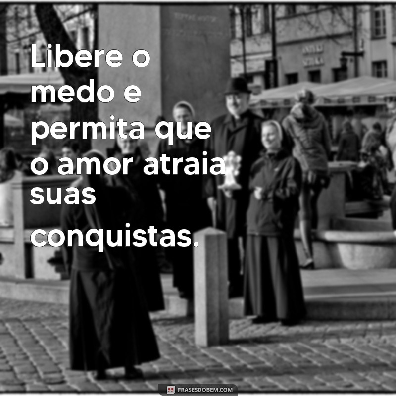 Frases Poderosas da Lei da Atração para Transformar sua Vida 