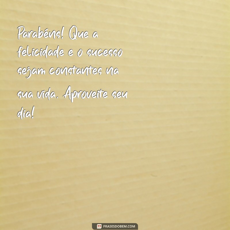 Mensagens de Aniversário Criativas para Celebrar sua Colega de Trabalho Querida 