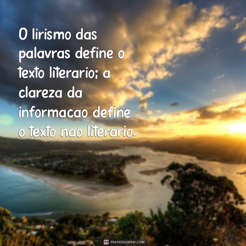 Texto Literário vs. Texto Não Literário: Entenda as Diferenças e Exemplos 