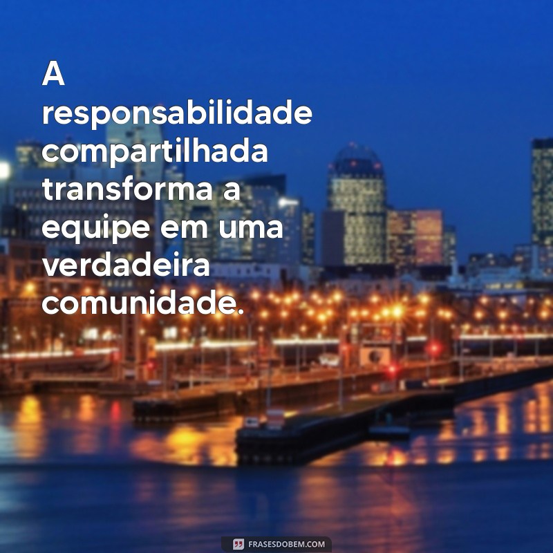 Frases Inspiradoras para Transformar seu Ambiente de Trabalho 