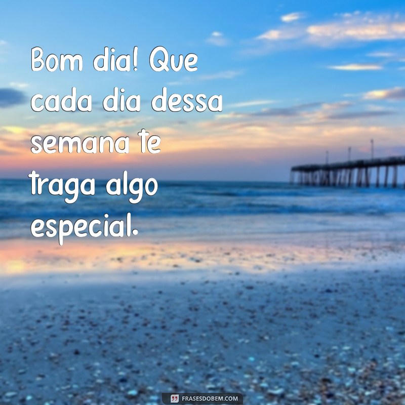 Comece Sua Semana com Energias Positivas: Frases Inspiradoras de Bom Dia 