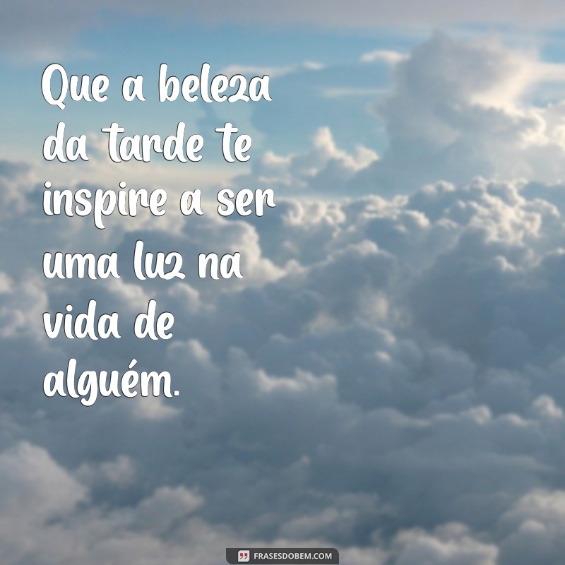 Mensagens de Boa Tarde Abençoada: Inspire Seu Dia com Palavras Positivas 