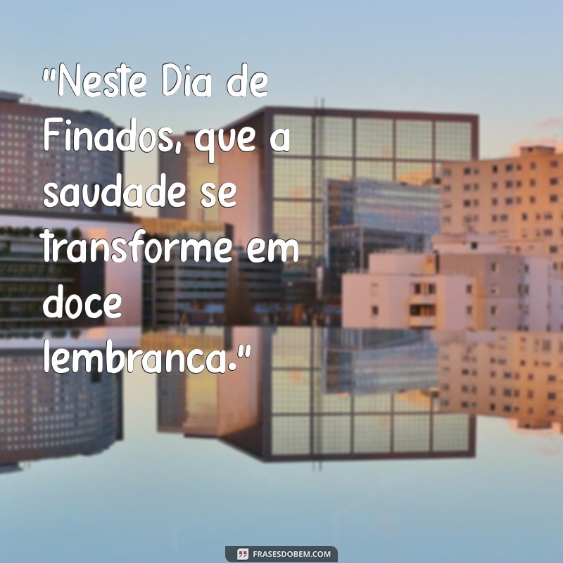 mensagem pro dia de finados 