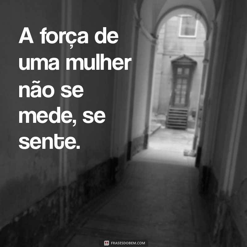 Frases Inspiradoras para Celebrar o Dia Internacional da Mulher 