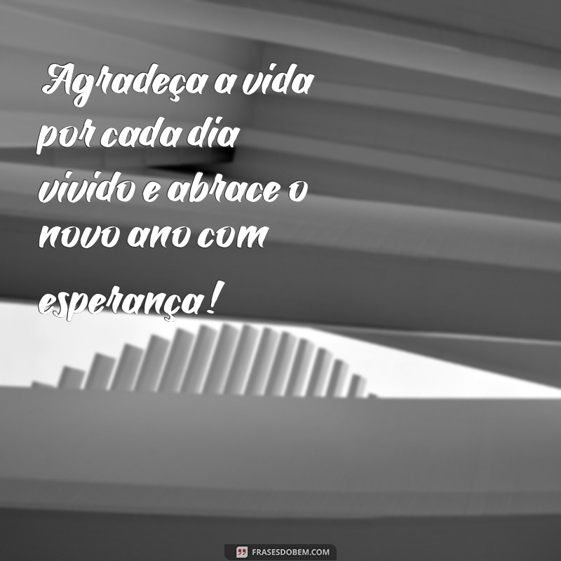 Mensagens Inspiradoras para o Último Dia do Ano: Celebre e Renove Suas Esperanças 