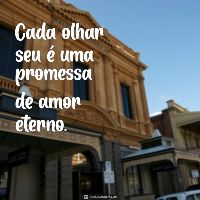 Frases de Amor para Encantar sua Namorada: Declare seus Sentimentos 