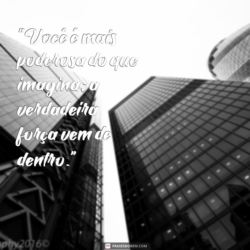 frases para mexer com a mente feminina 