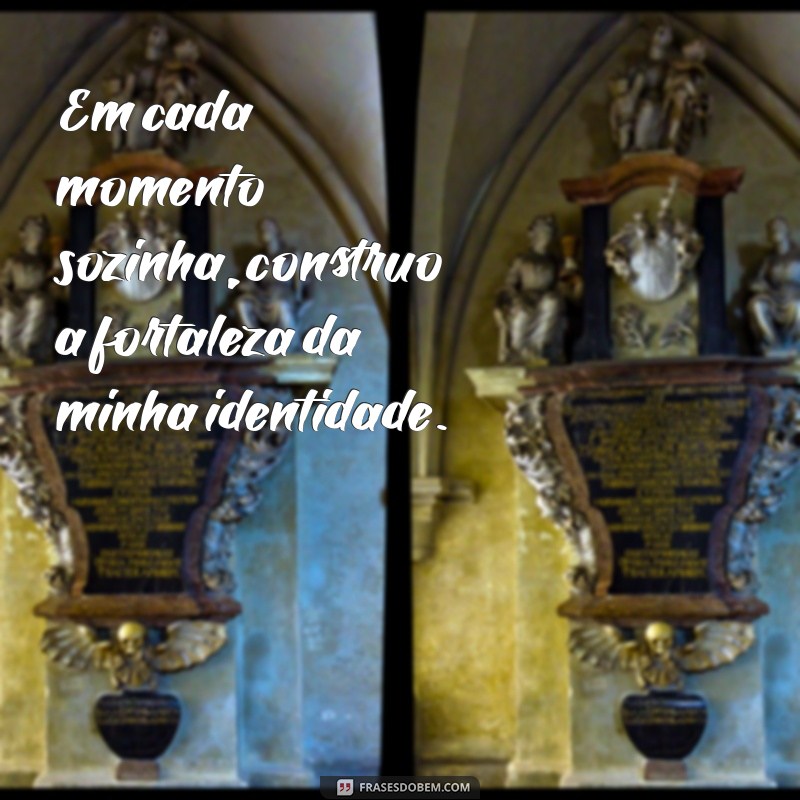 Frases Inspiradoras para Fotos Sozinha: Reflexões para Seu Tumblr 