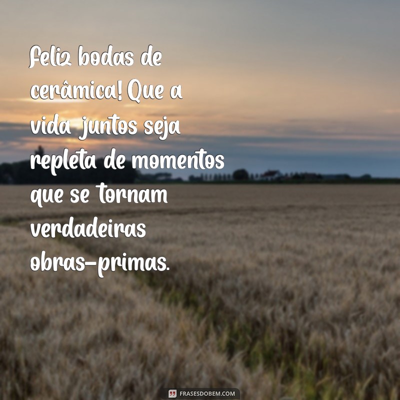 Celebrando Bodas de Cerâmica: Dicas e Mensagens para Comemorar 9 Anos de Casamento 