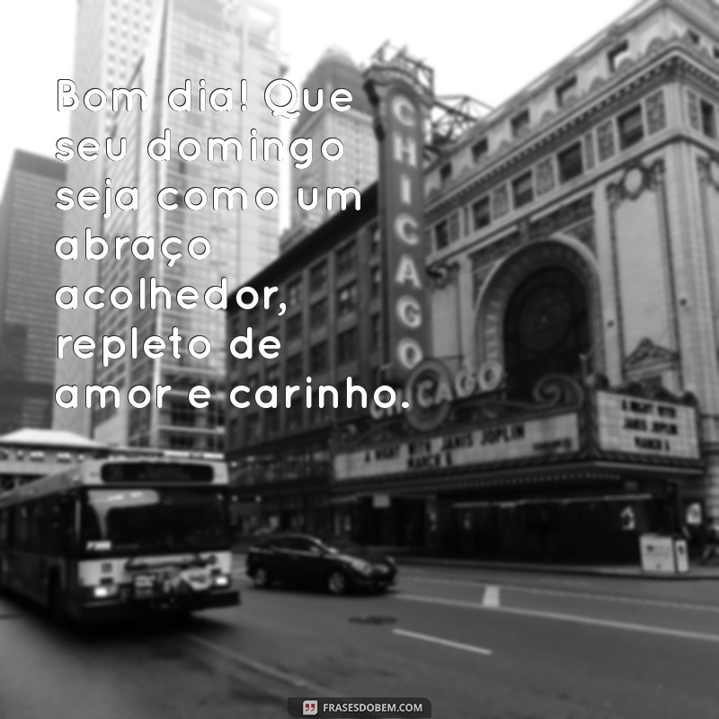 Mensagem de Bom Dia: Inspire Seu Domingo com Frases Abençoadas 