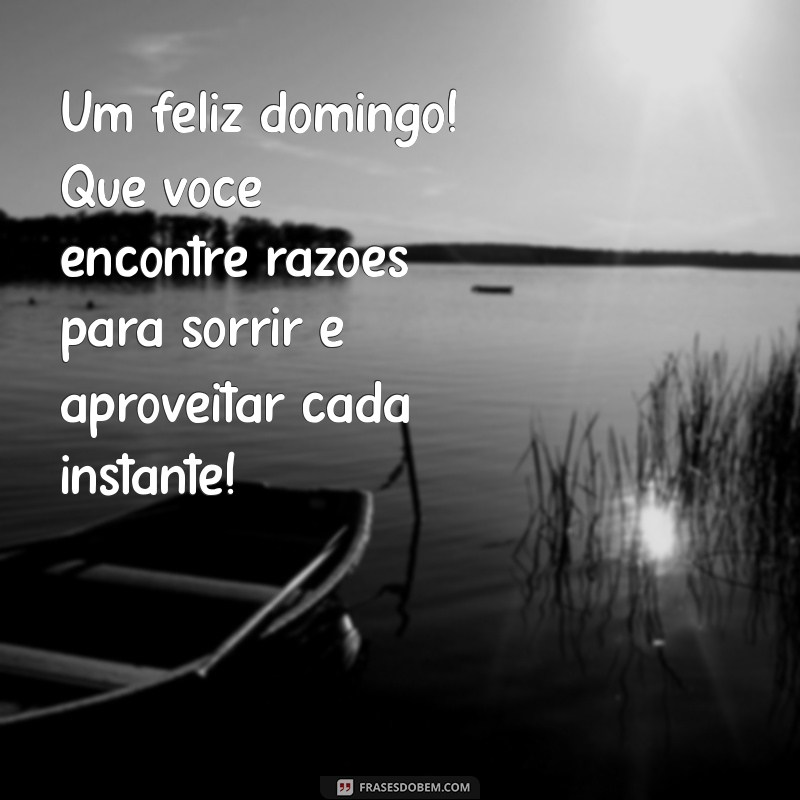 Mensagem de Bom Dia: Inspire Seu Domingo com Frases Abençoadas 