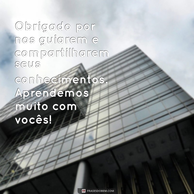 Como Escrever Mensagens de Agradecimento Inspiradoras para sua Equipe de Excursão 