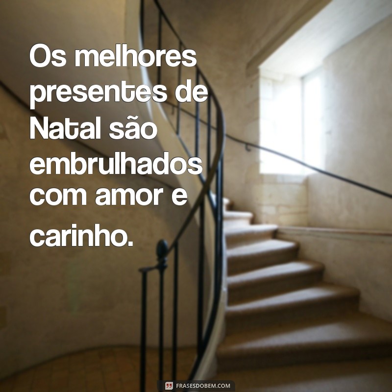 As Melhores Frases Natalinas para Inspirar seu Fim de Ano 