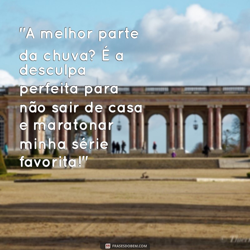 frases engraçadas sobre chuva 