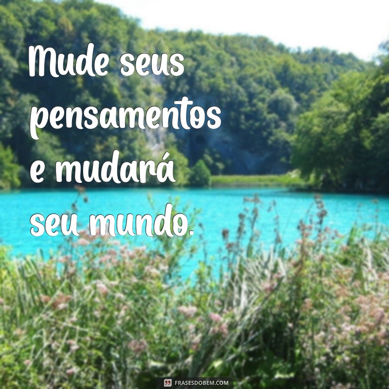 Frases Curtas de Sabedoria: Inspirações para o Dia a Dia 