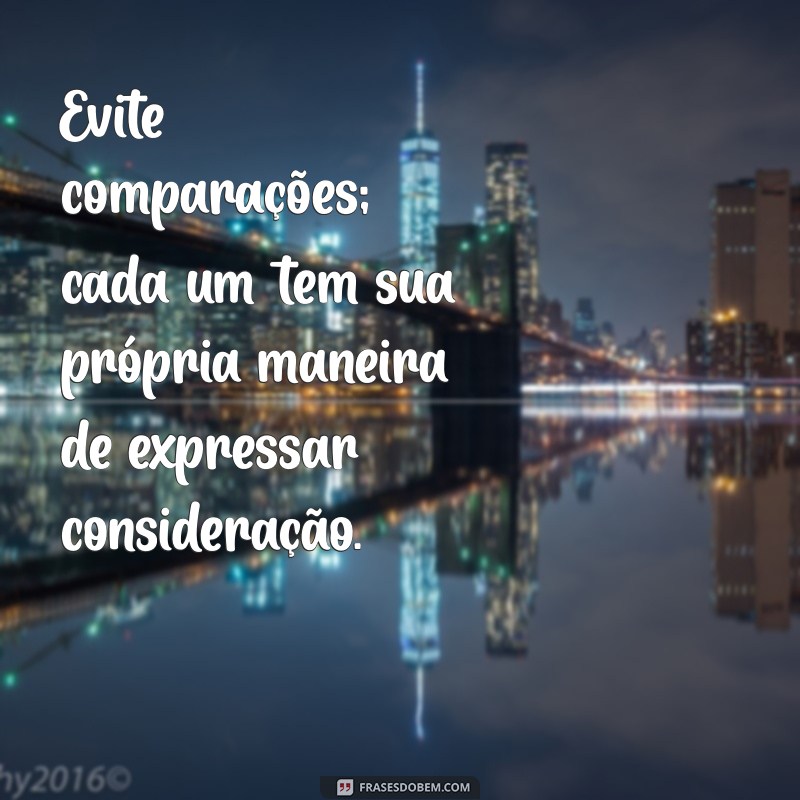 Como Lidar com a Falta de Consideração: Dicas Práticas para Fortalecer Relacionamentos 