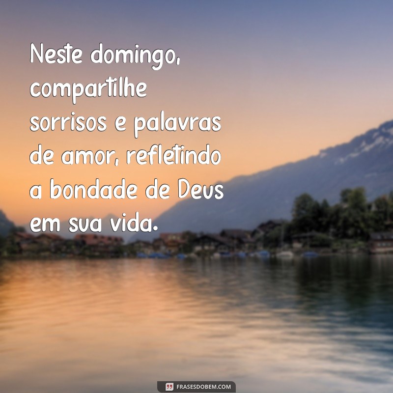 Mensagens Inspiradoras de Bom Domingo com Deus para Começar a Semana 