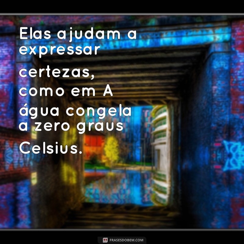 Entenda o Que É uma Frase Afirmativa: Definição e Exemplos 