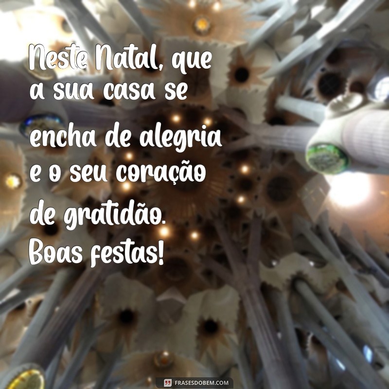 Frases Inspiradoras para um Feliz Natal: Celebre com Amor e Alegria 