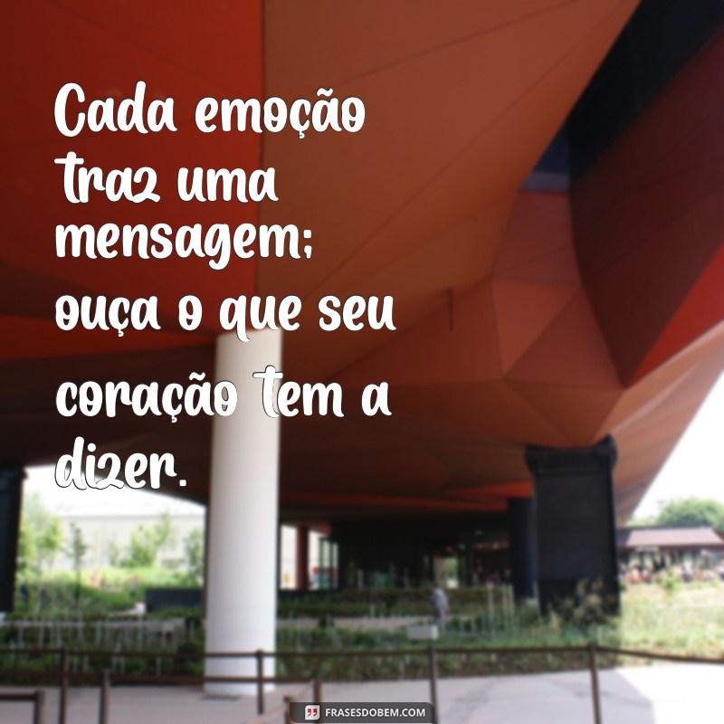 Frases Inspiradoras sobre Inteligência Emocional para Transformar sua Vida 