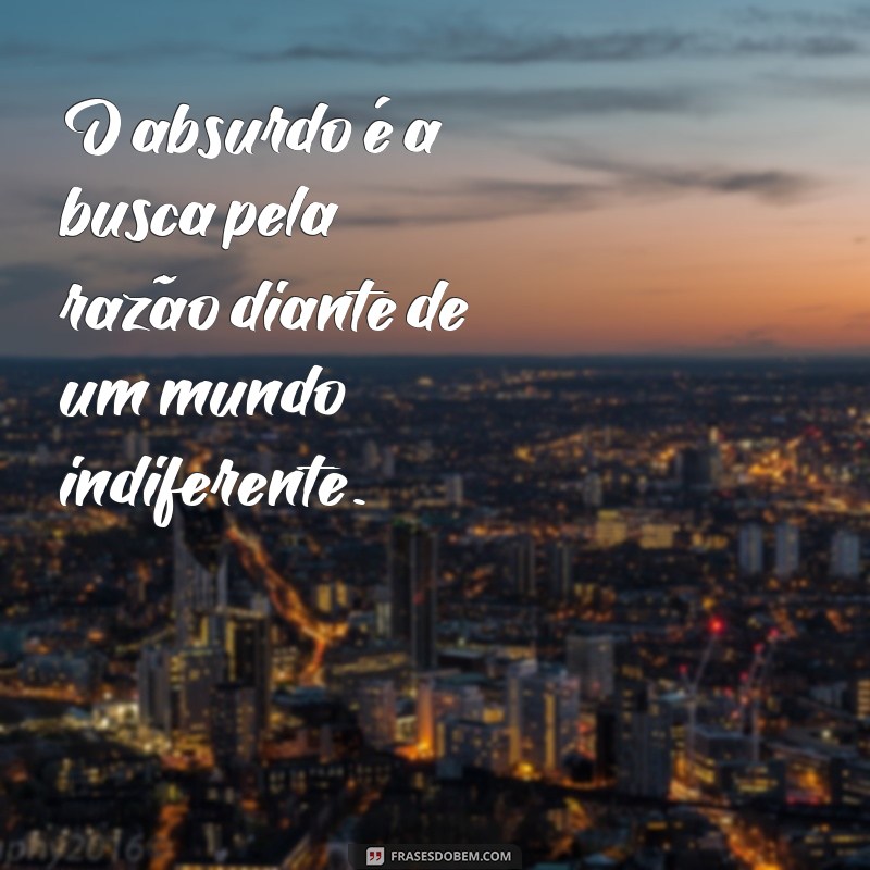 As Melhores Frases de Camus para Inspirar sua Reflexão 