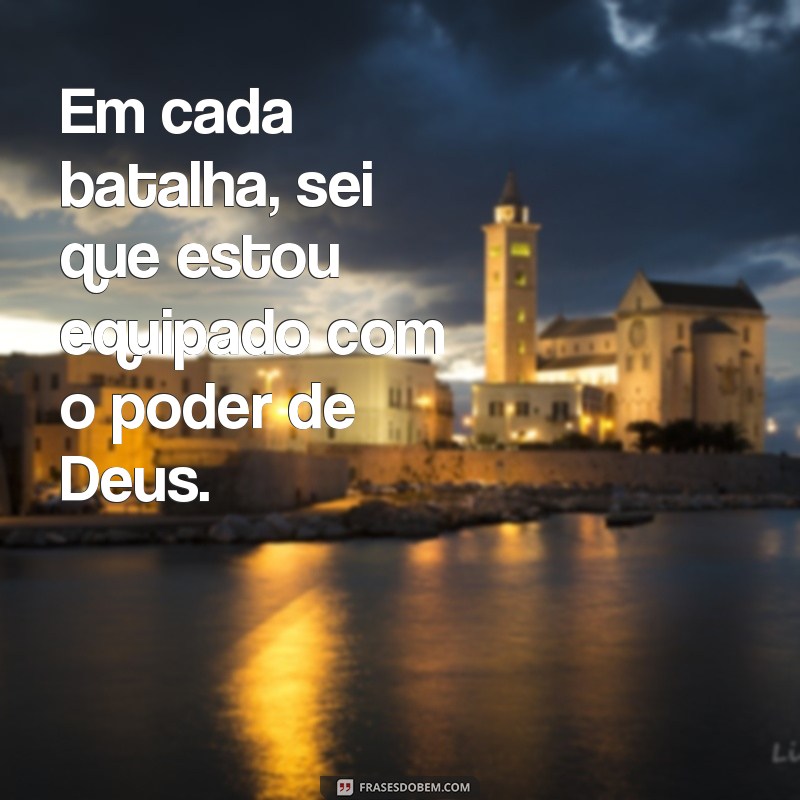 Frases Inspiradoras de Fortalecimento em Deus para Renovar Sua Fé 