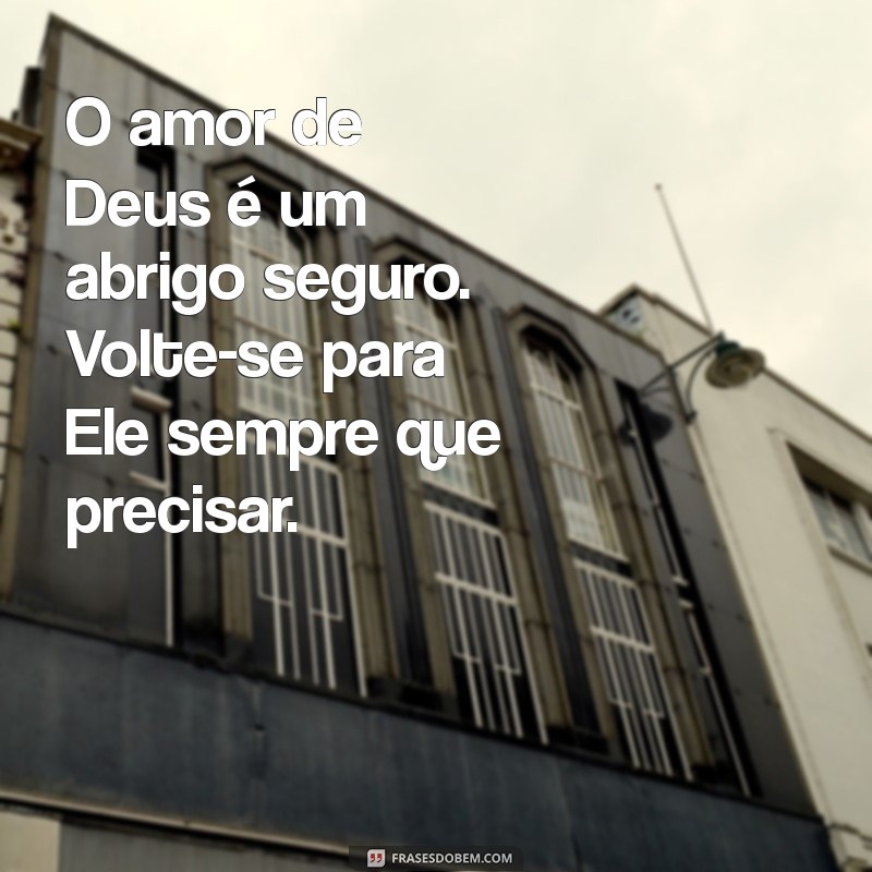 Receba o Amor Divino: Mensagens de Carinho de Deus para o Seu Coração 