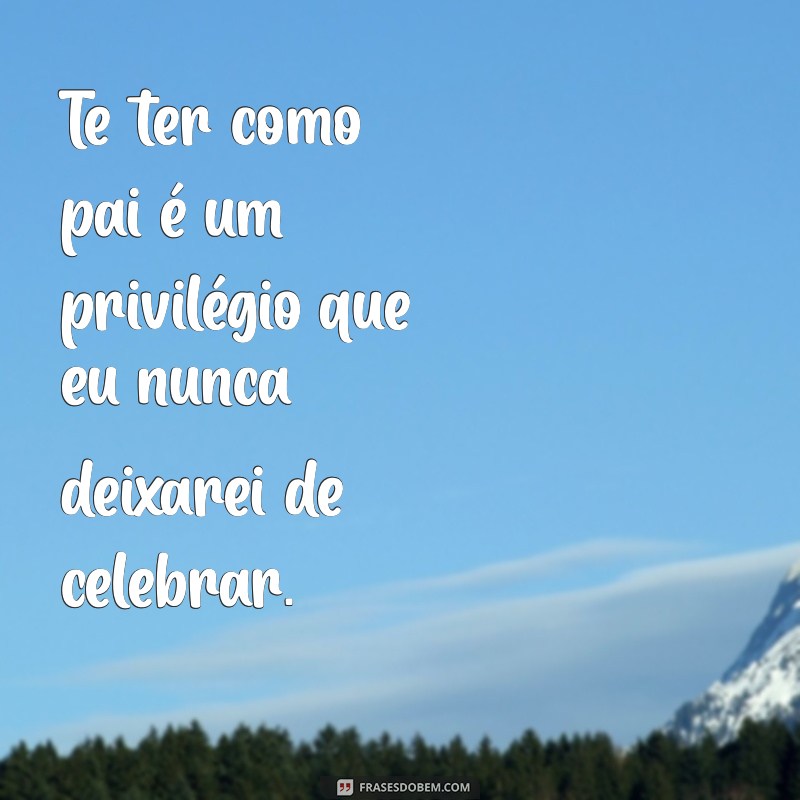 Melhores Frases para Legendar Fotos com seu Pai no Instagram 