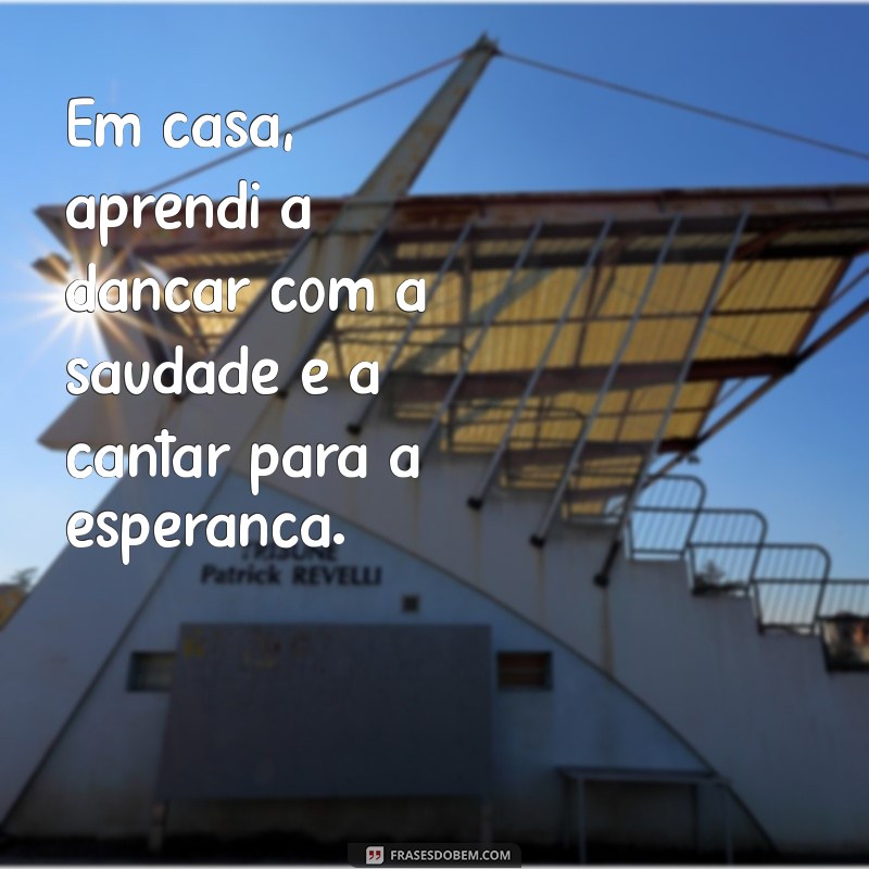 Quarentena: Mensagens Inspiradoras para Superar Tempos Difíceis 