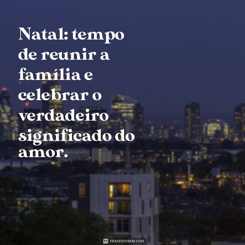 Encante suas fotos de Natal com frases inspiradoras de fundo 