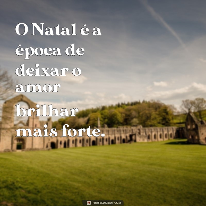 Encante suas fotos de Natal com frases inspiradoras de fundo 