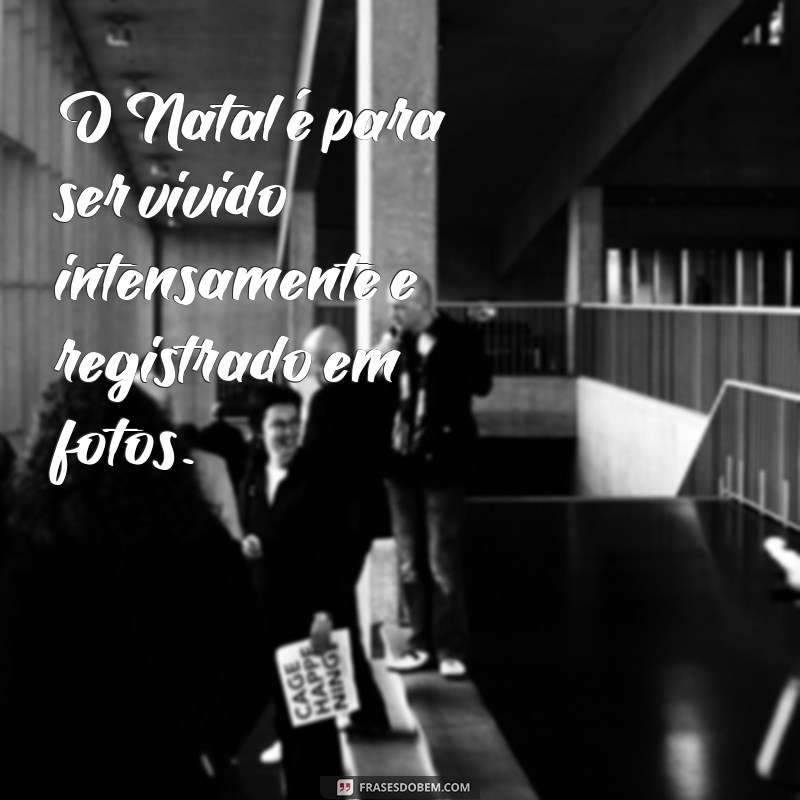 Encante suas fotos de Natal com frases inspiradoras de fundo 