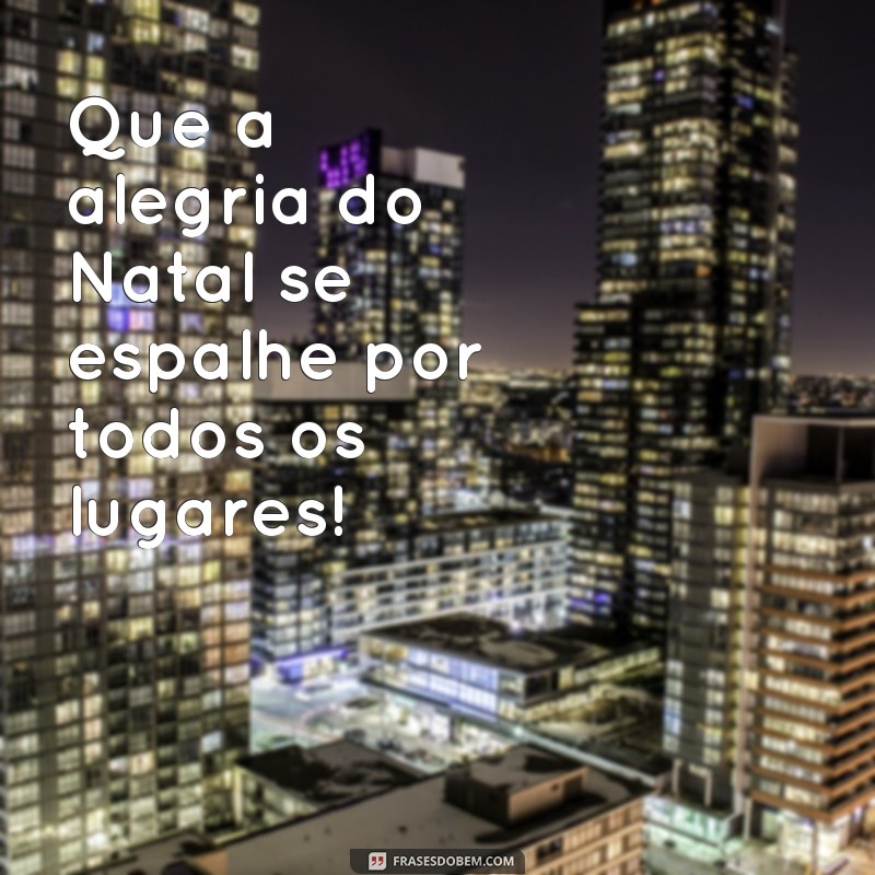 Encante suas fotos de Natal com frases inspiradoras de fundo 