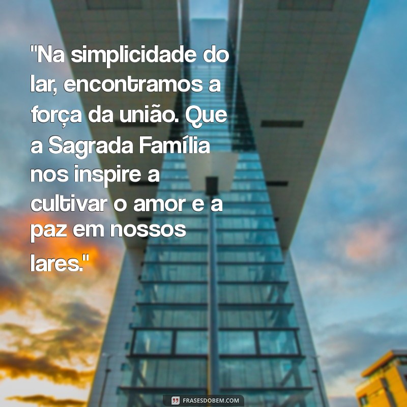 mensagem sagrada família 