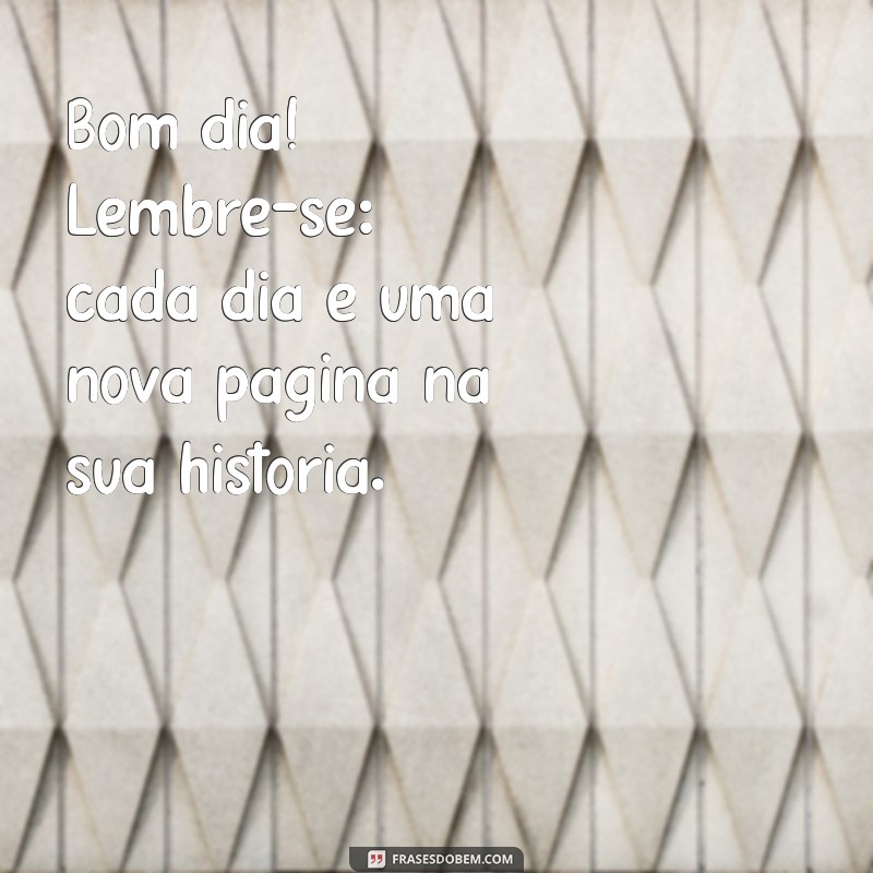 Mensagens de Bom Dia Curtas: Inspirações para Começar o Dia com Positividade 