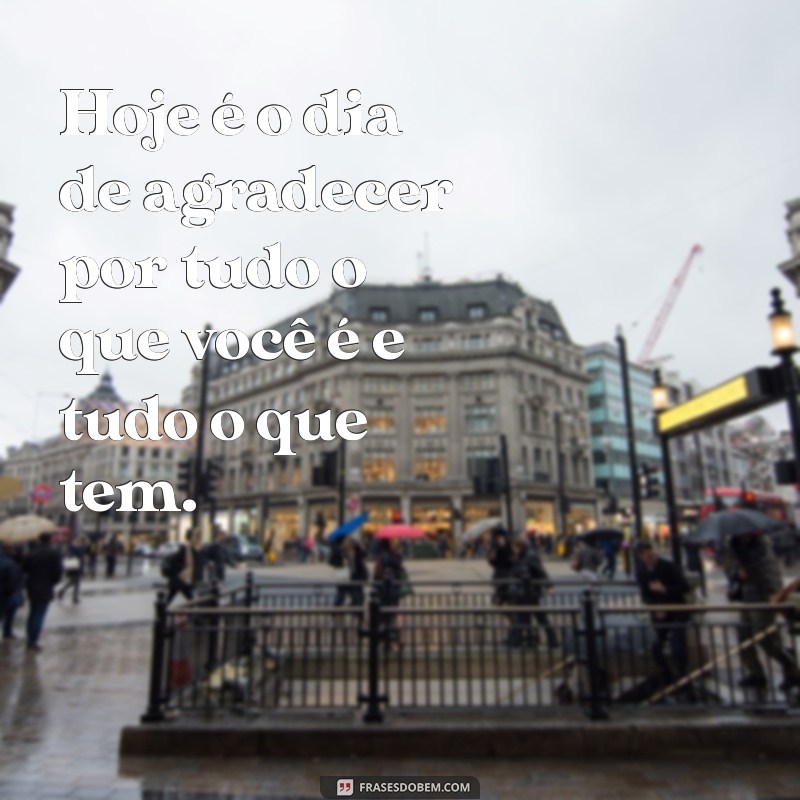 Frases Inspiradoras para Celebrar Dias Especiais 