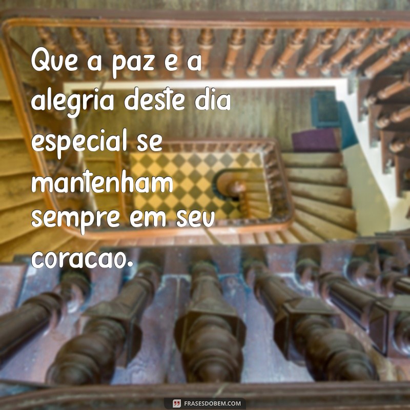 Frases Inspiradoras para Celebrar Dias Especiais 