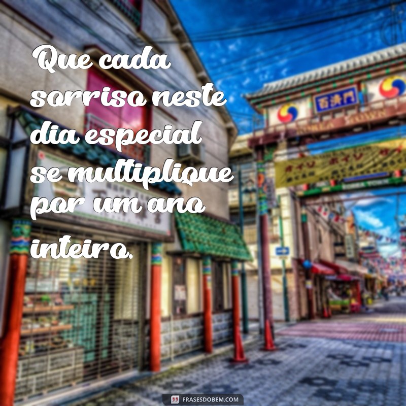 Frases Inspiradoras para Celebrar Dias Especiais 