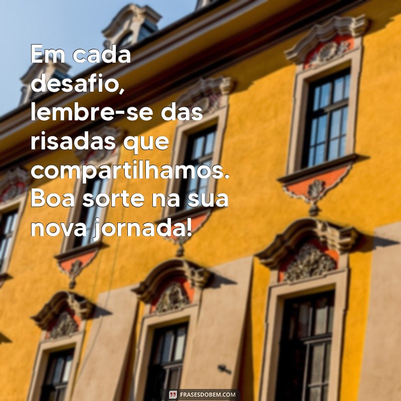 Como Lidar com a Despedida de uma Amiga de Trabalho: Dicas e Mensagens Emocionantes 