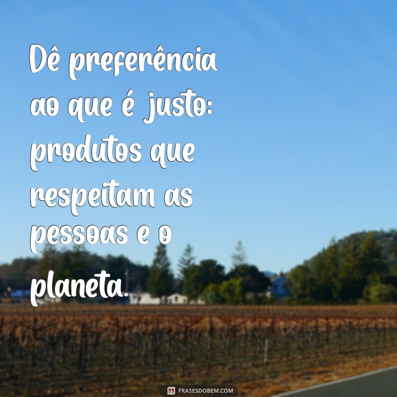 Frases Inspiradoras para Celebrar o Dia do Consumidor 