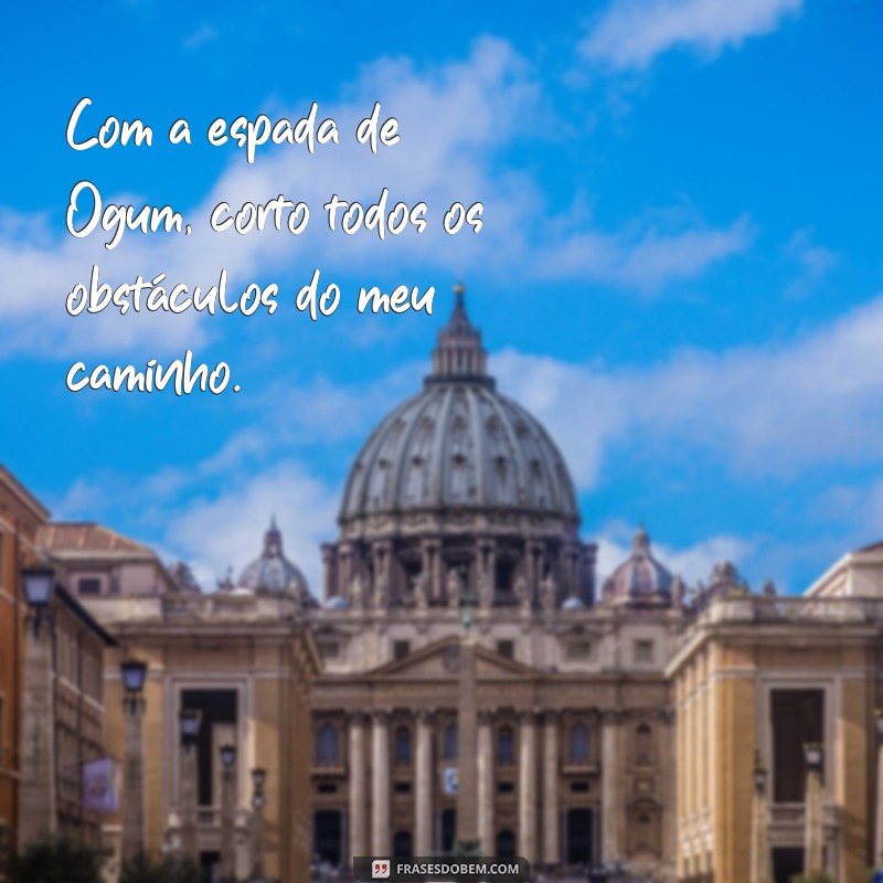 Descubra as melhores frases de Ogum para compartilhar no WhatsApp 