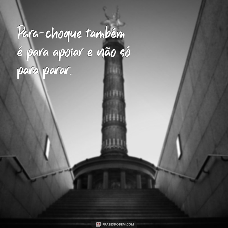 As Melhores Frases de Para-Choque de Caminhão para Inspirar e Divertir 