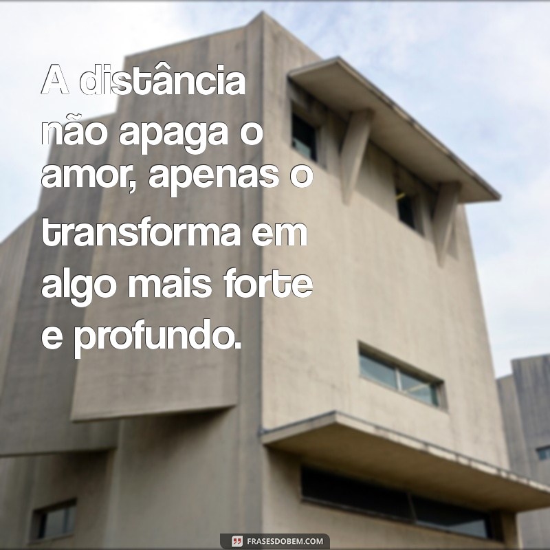 Mensagens de Amor à Distância: Conecte Corações Mesmo Longe 