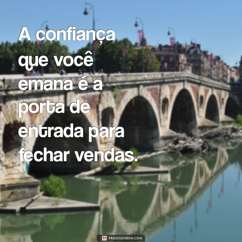 Frases Motivacionais Poderosas para Impulsionar Vendedores de Sucesso 