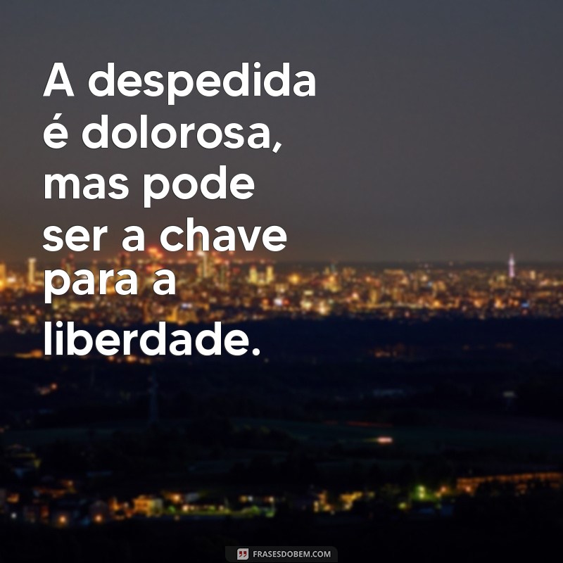 Frases Inspiradoras para Encerrar Ciclos e Abraçar Novos Começos 