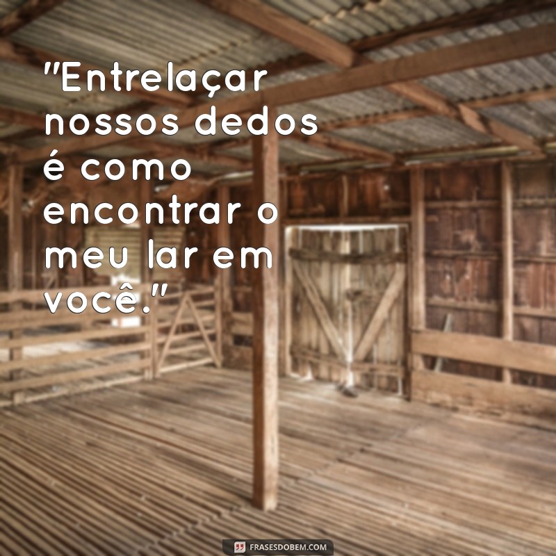 frases segurando a mão do namorado tumblr 