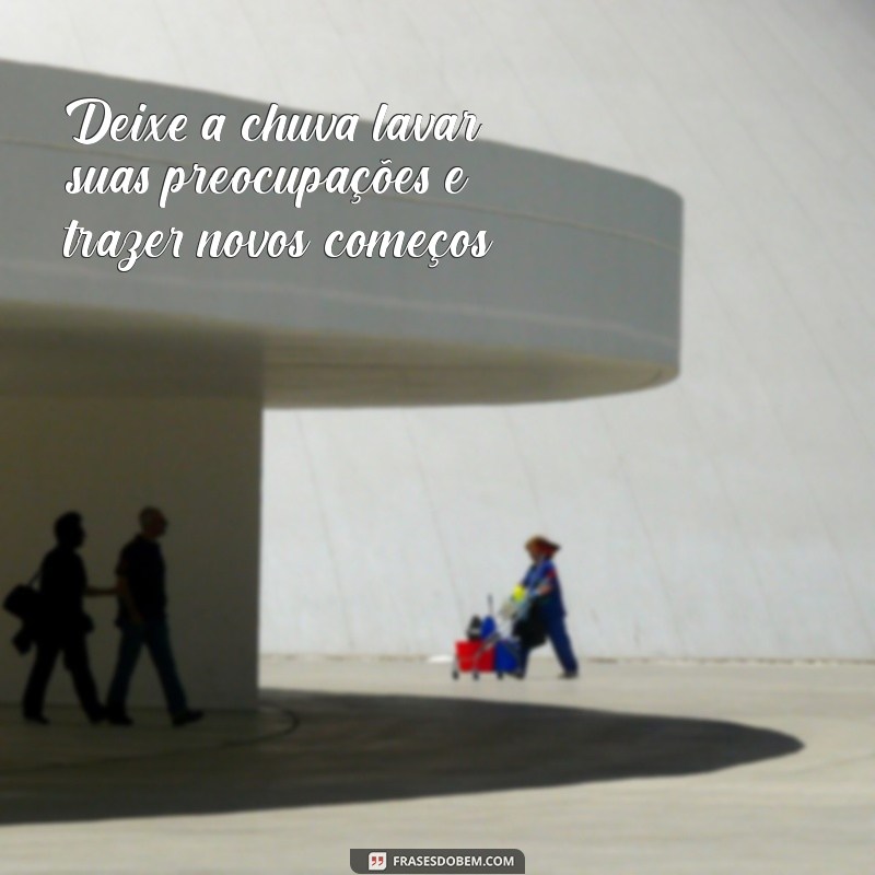 Frases Inspiradoras para Apreciar Dias Chuvosos: Reflexões e Conforto 